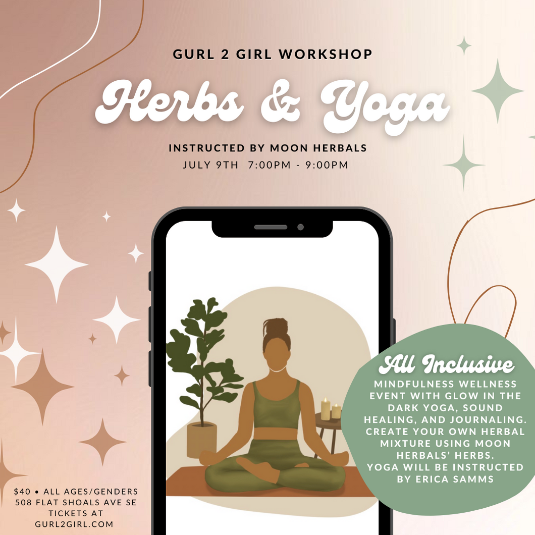 Herbs & Yoga 7/9 | Herbal Making & Yoga Workshop by Moon Herbs