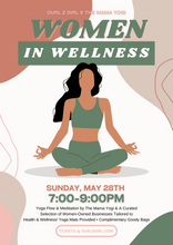 Load image into Gallery viewer, Women In Wellness 5/28 | Wellness &amp; Networking Event
