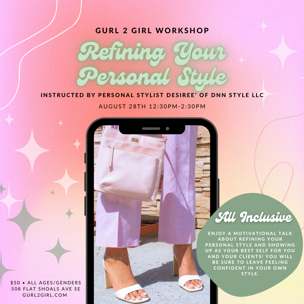 Workshop 8/28 | Finding your Personal Style with Stylist Desiree of DNN Style LLC
