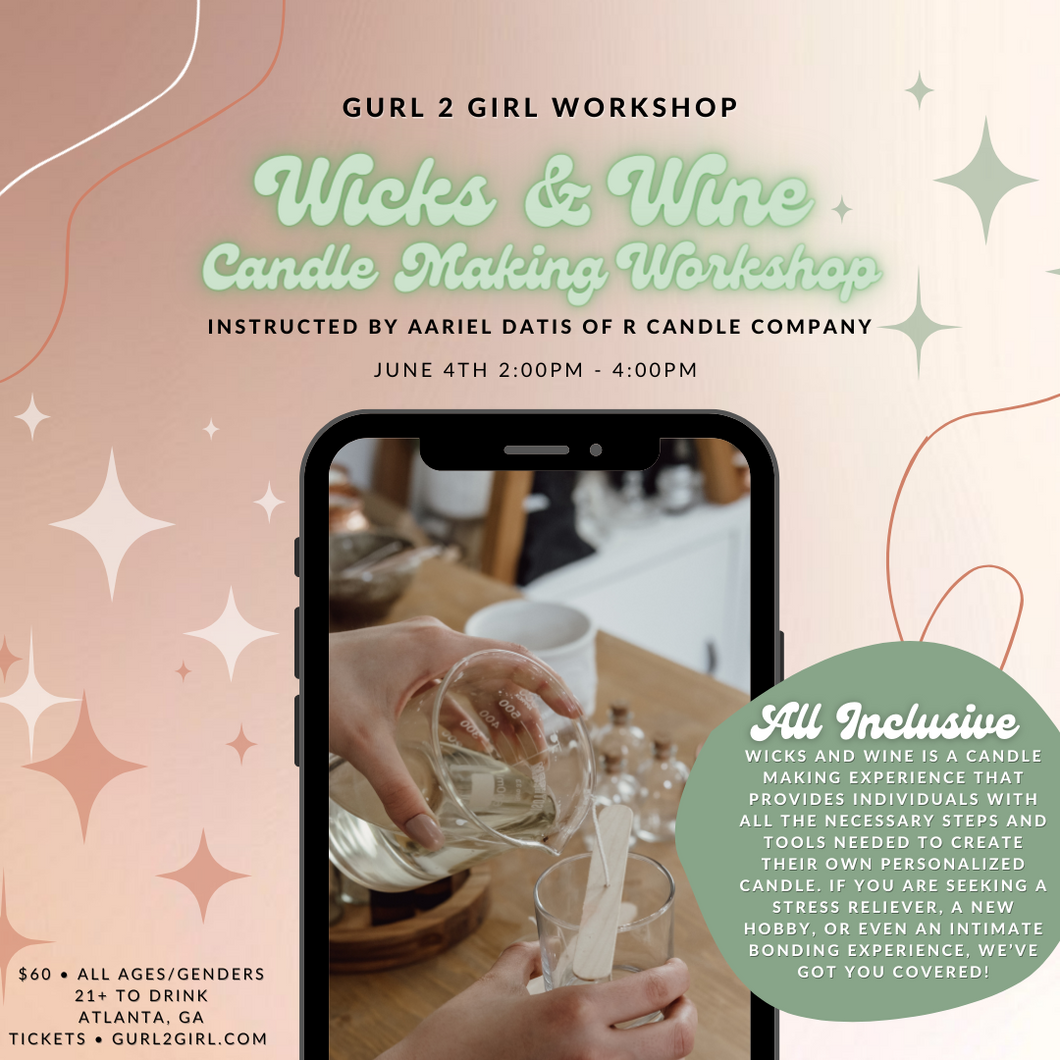 Wicks & Wine 6/4 | Candle Making Workshop by R Candle Co